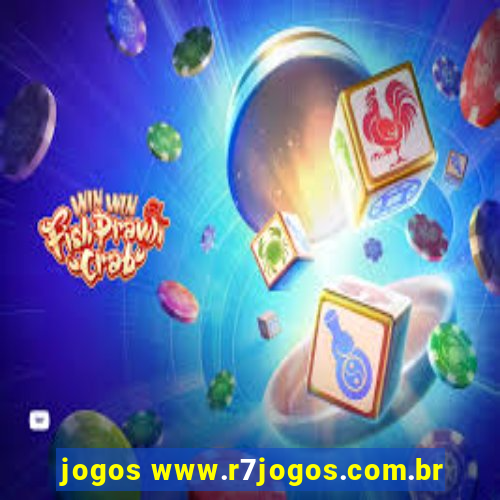 jogos www.r7jogos.com.br